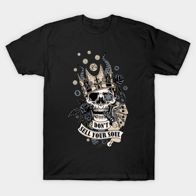 Don't sell your soul. A Vintage Smoking Skull with Money, Playing Cards, Dice, Horns, Crown and Roses T-Shirt by LinoLuno